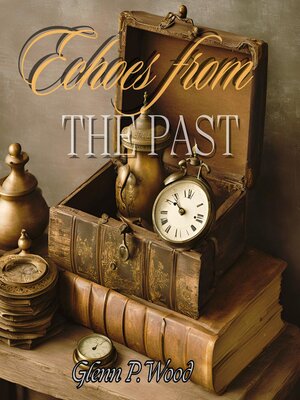 cover image of Echoes From the Past